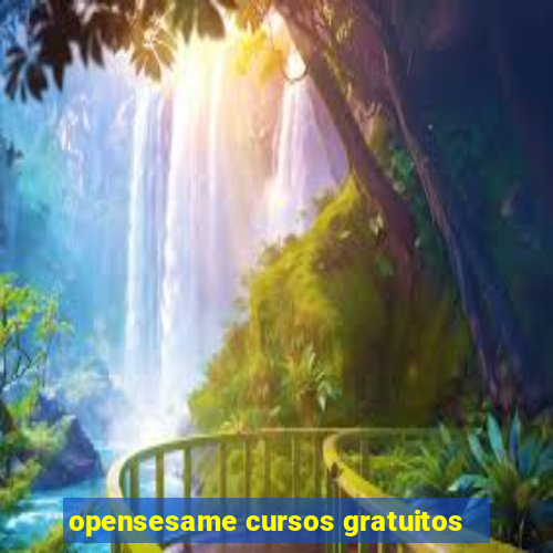 opensesame cursos gratuitos